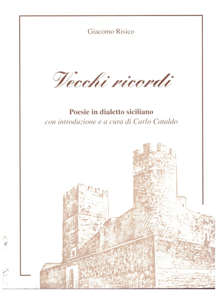 Vecchi ricordi: poesie in dialetto siciliano
