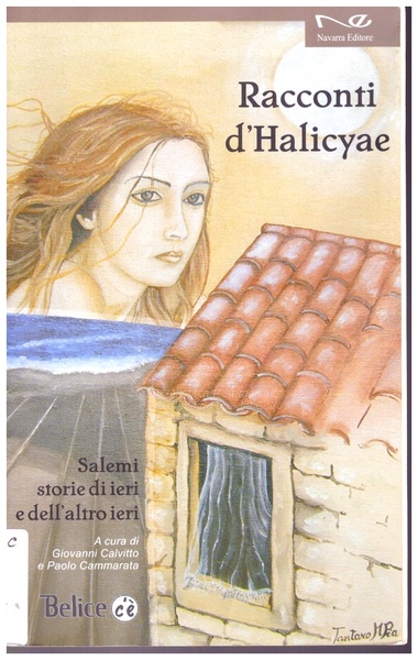 Racconti d'Halicyae : Salemi storie di ieri e dell'altro ieri