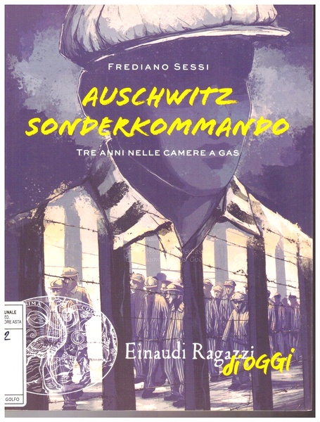 Auschwitz Sonderkommando : tre anni nelle camere a gas - d--