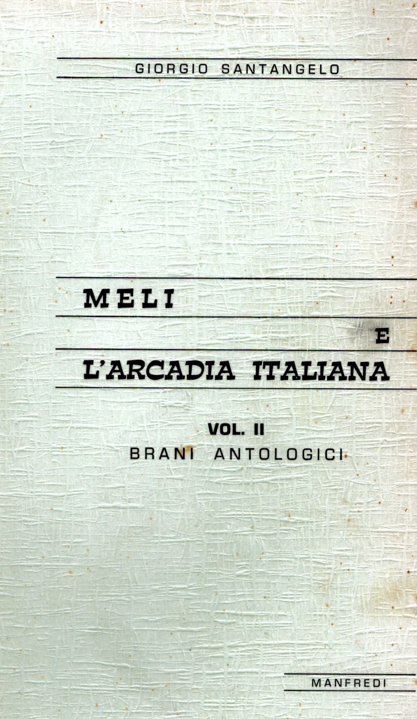 Meli e l'Arcadia Italiana vol.2
