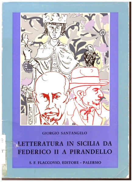 Letteratura in Sicilia da Federico II a Pirandello